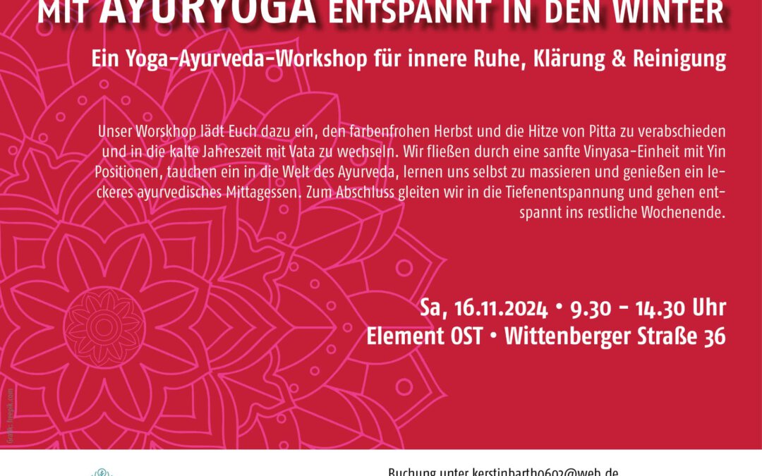 mit AYURYOGA entspannt in den Winter